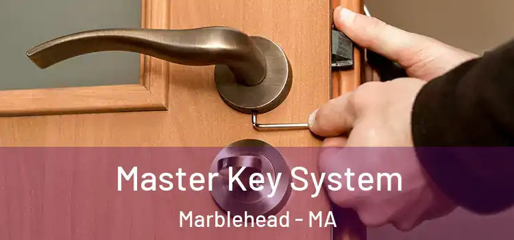 Master Key System Marblehead - MA